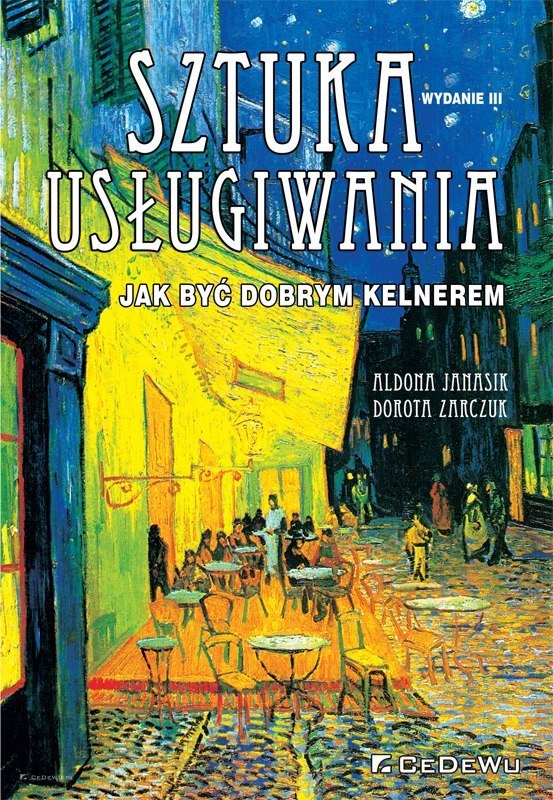 Sztuka usługiwania. Jak zostać dobrym kelnerem - Janasik Aldona