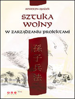Sztuka wojny w zarządzaniu projektami Spałek Seweryn