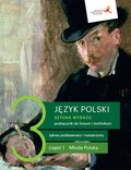 Sztuka wyrazu. Język polski. Podręcznik. Klasa 3. Część 1. Młoda Polska. Liceum i technikum - Dąbrowska Dorota, Prylińska Ewa, Ratajczak Cecylia