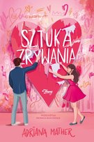 Sztuka zrywania Adriana Mather