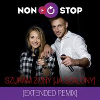 Szukam żony (Ja szalony) NON STOP