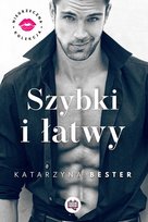 Szybki i łatwy. Niegrzeczna kolekcja Bester Katarzyna