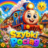 Szybki Pociąg Piosenki Maluszka