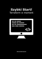 Szybki Start! Terraform w moment - ebook mobi Walendowski Michał
