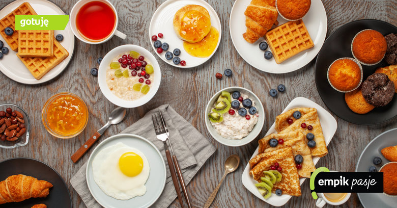  Szybkie śniadania, które dadzą Ci siłę na cały dzień