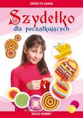 Szydełko dla początkujących. Zrób to sama - ebook PDF - Guzowska Beata