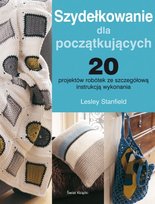Szydełkowanie dla początkujących Stanfield Lesley