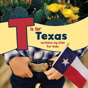 T is for Texas - Boys and Girls Club of Greater Fo Worth