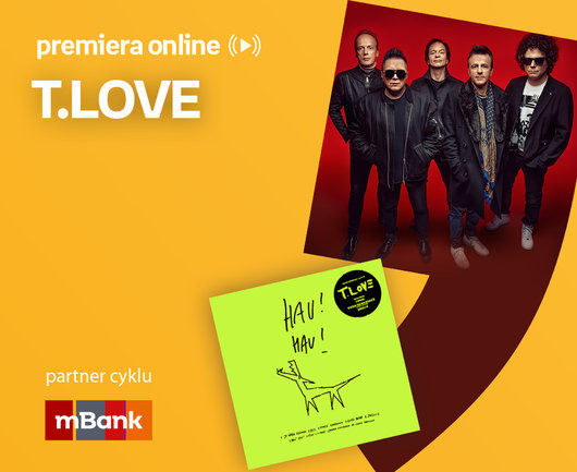 T.LOVE – PREMIERA ONLINE 