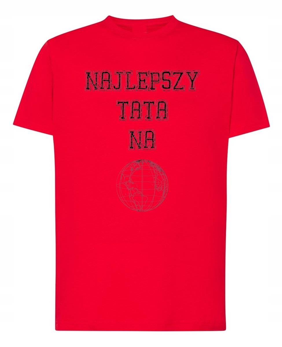 T Shirt Dzie Taty Najlepszy TATA Na wiecie R XXL Inna Marka Moda t-shirt-dzie-taty-najlepszy-tata-na-wiecie-r-xxl-inna-marka-moda