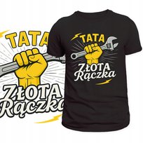 T-Shirt Męski Koszulka Mega Nadruk Tata Złota Rączka Prezent Dzień Ojca Xl Szumila