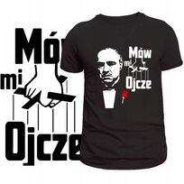T-Shirt Męski Koszulka Super Nadruk Mów Mi Ojcze Prezent Na Dzień Ojca L Szumila