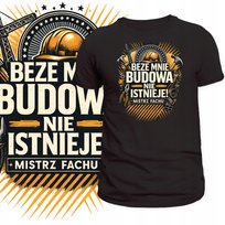 T-SHIRT MĘSKI ŚMIESZNY NADRUK BUDOWA BUDOWLANIEC INŻYNIER PREZENT XL Szumila
