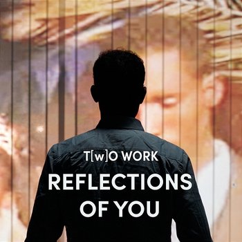 T(w)O Work: Reflections of You - Jef Neve