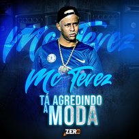 Ta Agredindo a Moda Mc Tevez