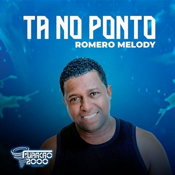 Tá No Ponto - Furacão 2000 & Romero Melody