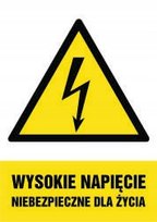 Tablica BHP Wysokie napięcie - niebezpieczne dla życia 21X30CM PCV 1MM