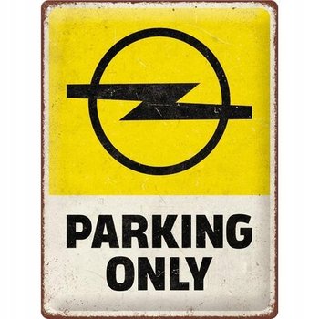 Tablica szyld OPEL PARKING ONLY blacha 30x40 gift - Nostalgic-Art Merchandising Gmb