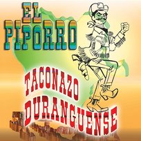 Taconazo Duranguense El Piporro