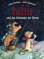 Tafiti und das Geheimnis der Sterne (Band 14) Loewe Verlag