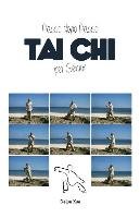Tai Chi Per Senior, Passo Dopo Passo Xue Dejun