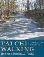 Tai Chi Walking Chuckrow Robert