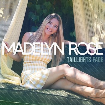 Taillights Fade - Madelyn Rose