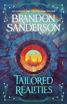 Tailored Realities Sanderson Brandon