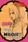 Tajemna historia Sakury: Miłość niesiona wiosennym wiatrem. Naruto - Masashi Kishimoto, Ohsaki Tomohito
