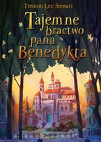 Tajemne bractwo pana Benedykta Stewart Trenton Lee