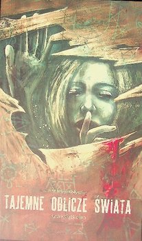 Tajemne oblicze świata - Kołyszko Mikołaj