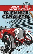 Tajemnica Canaletta. Pilny na tropie - Michejda Adam