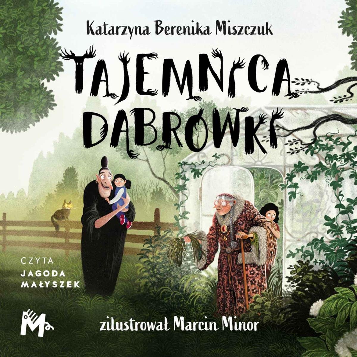 Tajemnica Dąbrówki - Audiobook - Miszczuk Katarzyna Berenika ...