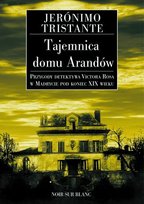 Tajemnica domu Arandów Tristante Jeronimo