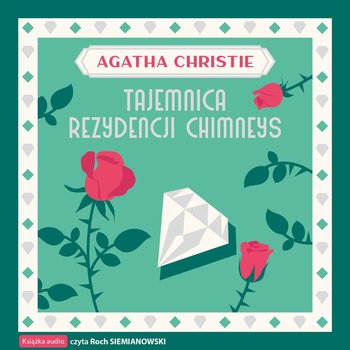 Tajemnica rezydencji Chimneys - Christie Agatha