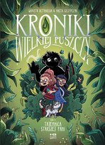 Tajemnica starszej pani. Kroniki Wielkiej Puszczy. Tom 1 Wioleta Detyniecka, Aneta Szczypczyk