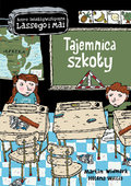 Tajemnica szkoły. Biuro Detektywistyczne Lassego i Mai. Tom 9 - Widmark Martin, Willis Helena