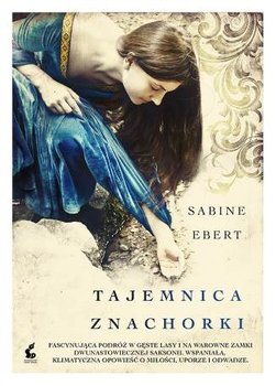 Tajemnica znachorki - Ebert Sabine