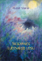 Tajemnice ludzkiego losu - Rudolf Steiner