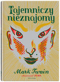 Tajemniczy nieznajomy - Twain Mark