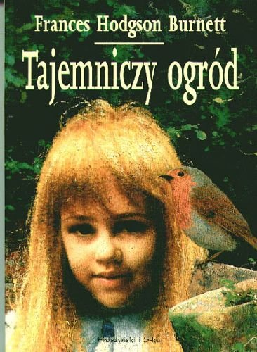 TAJEMNICZY OGROD KLA - Hodgson Burnett Frances | Książka w Empik
