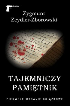 Tajemniczy pamiętnik - Zeydler-Zborowski Zygmunt