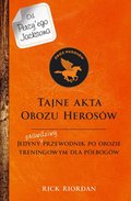 Tajne akta Obozu Herosów - Riordan Rick
