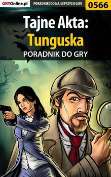 Tajne Akta: Tunguska - poradnik do gry - Talaga Karolina Krooliq