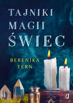 Tajniki magii świec - Tern Berenika