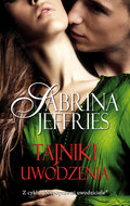 Tajniki uwodzenia. Niepoprawni uwodziciele. Tom 2&nbsp;-&nbsp;Jeffries Sabrina