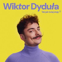 Tak jak tutaj stoję Wiktor Dyduła