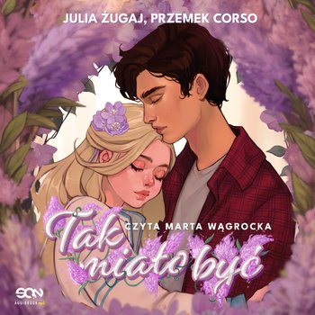 Tak miało być - audiobook - Corso Przemysław, Julia Żugaj