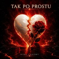Tak po prostu Nina Lakomy