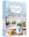 Tak smakuje miłość - Przybyłek Agata